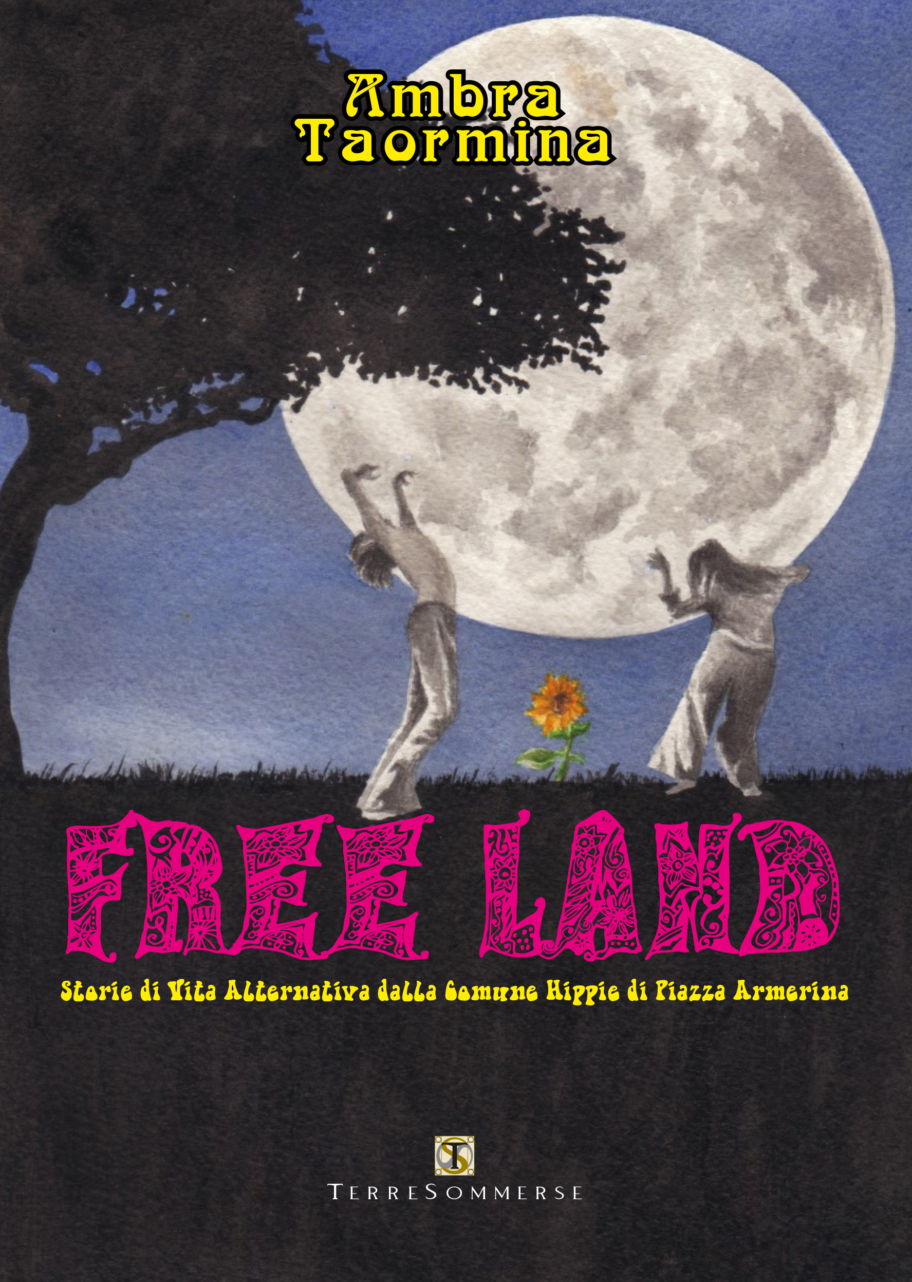 Ambra Taormina presenta il suo libro Free land - Storie di vita alternativa dalla comune Hippie di Piazza Armerina